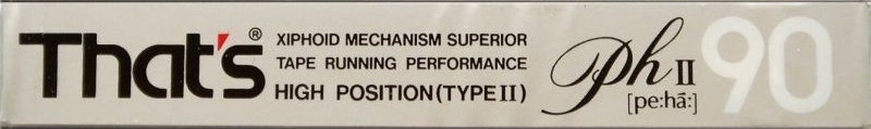 Compact Cassette Thats PH-II 90 Type II Chrome 1989 Japan