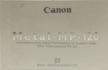 Video8, Hi8, Digital8 Canon Metal MP 120 "8 mm" Type IV Metal North America