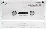 Compact Cassette Sony Metal Master 60 Type IV Metal 1988 Japan