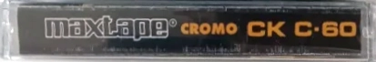 Compact Cassette Maxtape 60 Type II Chrome Unknown Country