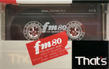 Compact Cassette Thats FM 80 Type I Normal 1989 Japan