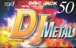 Compact Cassette TDK DJ Metal Disc Jack 50 "DJM-50" Type IV Metal 1995 Japan
